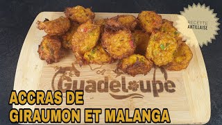 COMMENT FAIRE DE ACCRAS DE GIRAUMON ET MALANGA  recette antillaise Prez K facile [upl. by Idram]