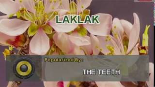 TEETH  LAKLAK 122 VIDEOKE KARAOKE Platinum Piano Sd40 [upl. by Yelak]