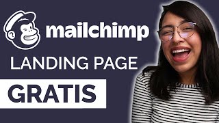 Cómo Crear Una Landing Page Gratis Con Mailchimp [upl. by Yllime958]