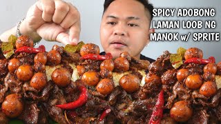 SPICY ADOBONG LAMAN LOOB NG MANOK WITH SPRITE  INDOOR COOKING  MUKBANG PHILIPPINES [upl. by Silvan]