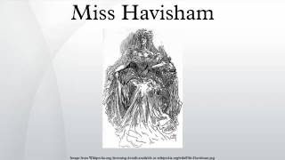 Miss Havisham [upl. by Esinehs]