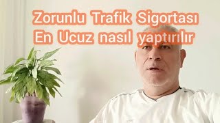 Zorunlu Trafik Sigortası En Ucuz nasıl yaptırılır izleyiniz [upl. by Map425]