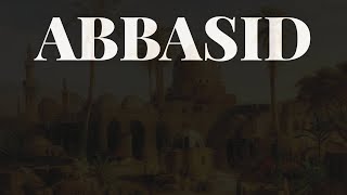 Abbasid Caliphate [upl. by Mossolb]