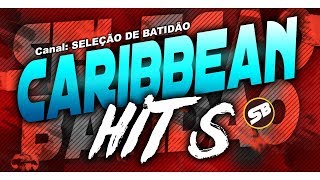 Caribbean Hits  Só As Melhores  Antigas [upl. by Burford]