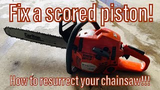 How to fix a scored blown chainsaw and install a new piston Step by step on “the lemon” saw [upl. by Dorette71]