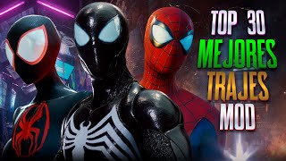 Top 30 Mejores Trajes Mod de Marvels SpiderMan Segunda Parte [upl. by Otis]