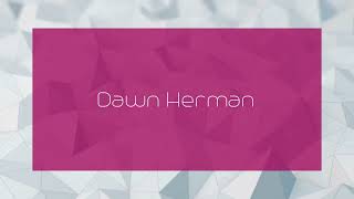 Dawn Herman  appearance [upl. by Droffig]