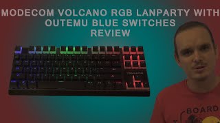 Modecom Volcano RGB Lanparty Outemu Blue Switch Review [upl. by Felecia]