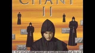 Benedictine Monks of Santo Domingo de Silos compilation of chants part 1 [upl. by Ahsym]