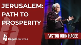 Pastor John Hagee  quotJerusalem Path to Prosperityquot [upl. by German]