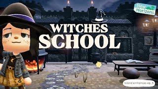 Witches Schoolhouse ⋆˖⁺‧₊☽◯☾₊‧⁺˖⋆ Island Entrances Ep 5  Animal Crossing New Horizons [upl. by Zurc]