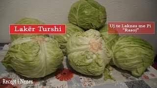 Lakër Turshi Recept i Nenes quotRasoj quot 22 quot [upl. by Elwira]