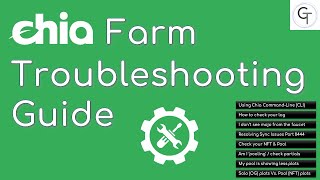 Chia Troubleshooting Guide [upl. by Holmun740]