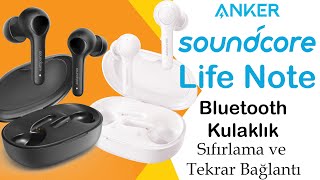 Anker SoundCore P2 ve Life Note Bluetooth Kulaklık SıfırlamaResetleme [upl. by Astiram]