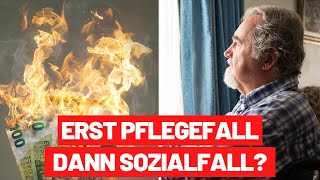 Erst Sozialfall dann Pflegefall  So sicherst du dich richtig ab [upl. by Arised]