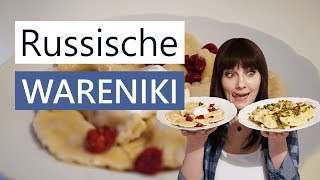 Wareniki Rezept mit 2 Füllungen  Teigtaschen mit Kartoffelfüllung und Kirschfüllung [upl. by Cordell]