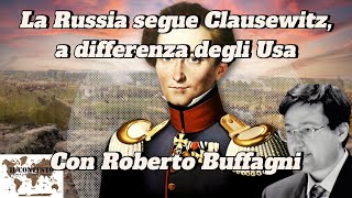 La Russia segue Clausewitz a differenza degli Usa  Roberto Buffagni [upl. by Wilfreda]