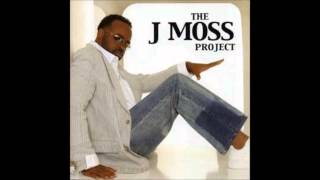 I Wanna Be  J Moss quotThe J Moss Projectquot [upl. by Airlia]