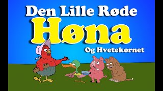 Den Lille Røde Høna 🐓🦆🐷😸 eventyr for barn  Bilder og tekst  Barneforlaget [upl. by Eimmat718]