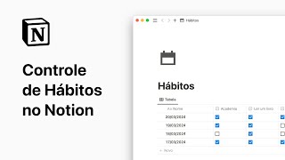 Construindo um Controle de Hábitos no Notion [upl. by Danforth]