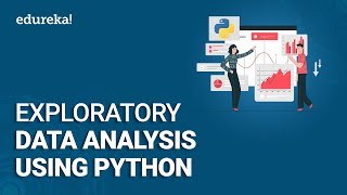 Exploratory Data Analysis EDA Using Python  Python Data Analysis  Python Training  Edureka [upl. by Hughmanick]