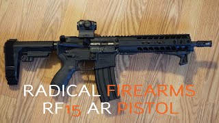 RADICAL FIREARMS RF15 AR PISTOL [upl. by Ekle]