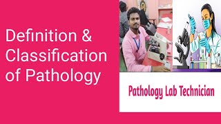 Difination of Pathology What is pathology Classification of Pathology Pathology  MLT [upl. by Milton]