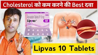 lipvas Tablet kis kaam aati hai  Atorvastatin 10 mg tablet uses in hindi  Lipid lowering medicine [upl. by Bolger]