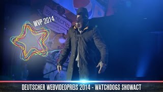 Watch Dogs LiveAction beim Webvideopreis 2014 [upl. by Bently]