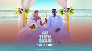 Authentique  Arr Arr Clip Officiel [upl. by Sunday]