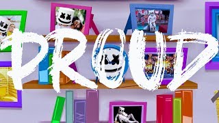 Marshmello  Proud Official Lyric Video [upl. by Ranson]