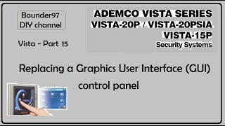 replacing a GUI control panel Vista 20p part 15 [upl. by Parette]