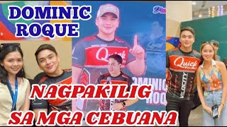 SINO Ang SINGLE DOMINIC ROQUE PINAKILIG ang mga BABAE sa CEBUQUICK TIRES DREAM TEAM MALL TOUR [upl. by Ebner537]