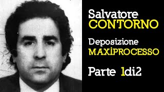 Deposizione Salvatore Contorno al MaxiProcesso parte 1di2 [upl. by Limann]