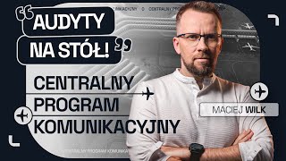 CENTRALNY PROGRAM KOMUNIKACYJNY 1 DLACZEGO JESTEŚMY W PUNKCIE ZERO [upl. by Yenots]