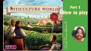 Viticulture World  Part 2 how to play  JLTEI [upl. by Hussey142]