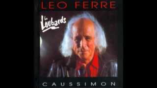 Léo Ferré Comment ça marche Album quotLes loubardsquot 1985 [upl. by Nowd]