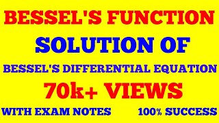 BESSELS DIFFERENTIAL EQUATION  BESSELS FUNCTION  SOLUTION OF BESSELS DIFFERENTIAL EQUATION [upl. by Aholah]