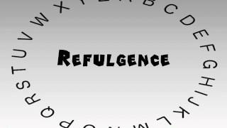 How to Say or Pronounce Refulgence [upl. by Oiramrej]