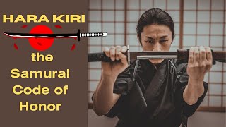 Untold Facts of HaraKiri Understanding the Samurai Code of Honor [upl. by Joanie]