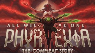 ALL WILL BE ONE quotCOMPLEATquot STORY  Magic The Gathering Lore [upl. by Kanya167]