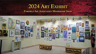 2024 Fairfield Art Association Membership Exhibit in Fairfield Iowa [upl. by Danna412]