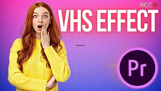 VHS effect look in Adobe Premiere Pro 2023 No Plugin Needed [upl. by Ademla]