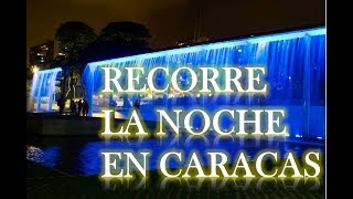 ASI ES😄 RECORRER CARACAS DE NOCHE EDIFICIOS AVENIDAS OSCURAS GENTE QUE VIVE EL RIESGO VENEZUELA [upl. by Eba]