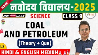 Navodaya Vidyalaya Class 9  Coal and Petroleum  L2  JNVST 2025 [upl. by Asemaj642]