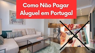 Não pague aluguel em Portugal [upl. by Yelsna663]