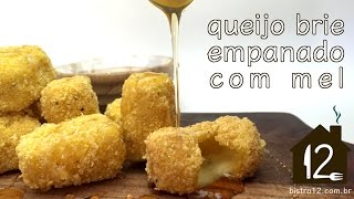 Queijo brie empanado com mel [upl. by Ilsel]