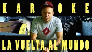 La vuelta al mundo  Calle 13 KARAOKE COVER INSTRUMENTAL [upl. by Droffig]