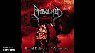 Embalmed USATXBrutal Delivery of Vengeance 2013 Brutal Death Metal [upl. by Belamy]