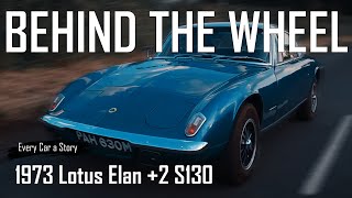 Behind The Wheel  S02E03  1973 Lotus Elan 2 S130 [upl. by Aay]